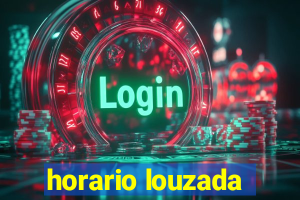 horario louzada